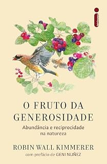 Livro O fruto da generosidade: Abundância e reciprocidade na natureza