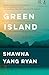 Book cover for Green Island: A Novel