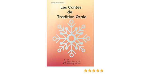 Amazon Com Contes Africains Tradition Orale Volume 1 Contes Tradition Orale French Edition Ebook Vidal Christian Kindle Store
