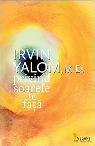 Privind Soarele In Fata Irvin Irvin Dyalom Amazon De Bucher