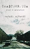 Crabtown, USA: Essays & Observations by Rafael Alvarez