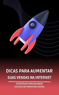 Livro Dicas para Aumentar sua Vendas na Internet