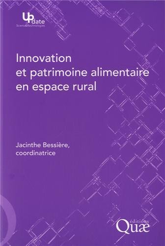 Innovation et patrimoine alimentaire en espace rural