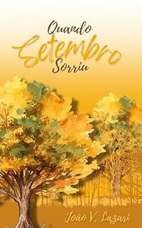 Livro Quando Setembro Sorriu