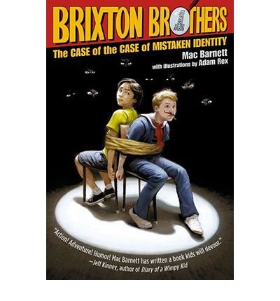 The Case of the Case of Mistaken Identity (The Brixton Brothers #1)