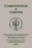 Constitution and Canons: The General Convention of the Episcopal Church by 