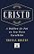 Livro Cristo: A Dádiva do Pai ao Seu Povo Escolhido