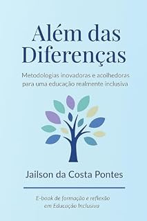 Livro Além das Diferenças: Estratégias Inovadoras para a Inclusão de Alunos com TEA e TDAH