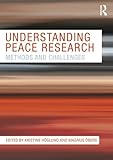 Understanding Peace Research: Methods and Challenges
