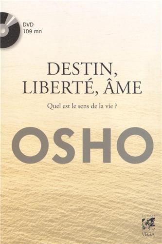 Destin, liberté, âme : Quel est le sens de la vie ? (1DVD) by (Paperback)