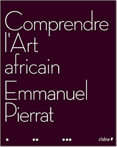 Comprendre L Art Africain Pdf Telecharger Cgifinparcorddesa