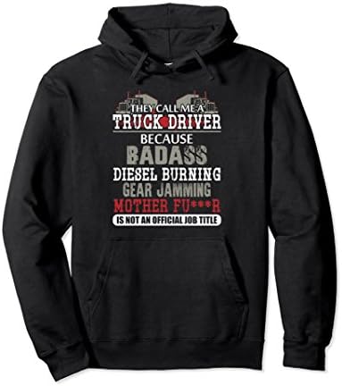 Unisex They call me a Truck Driver badass diesel burning hoodie XL: Black