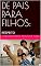 Livro DE PAIS PARA FILHOS: RESPEITO