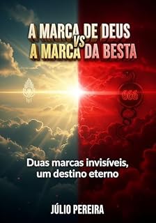 Livro A MARCA DE DEUS VS A MARCA DA BESTA