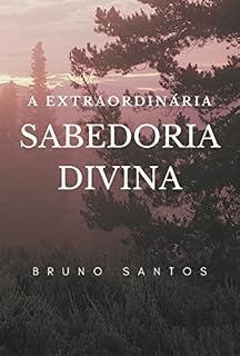 Livro A Extraordinária Sabedoria Divina