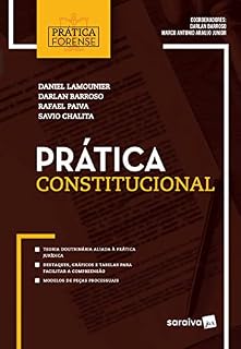Livro Coleção Prática Forense - Prática Constitucional
