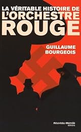 La  véritable histoire de l'Orchestre rouge