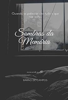 Livro Sombras da Memória: Escrevendo a vida...