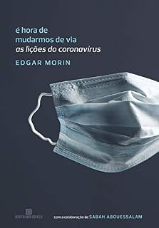 Livro É hora de mudarmos de via: As lições do coronavírus