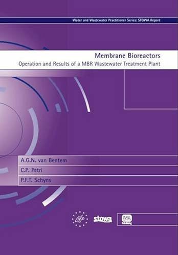 Download Membrane Bioreactors: Operation and Results of a MBR Wastewater Treatment Plant PDF
