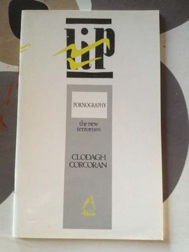 Pornography: The New Terrorism (LiP)