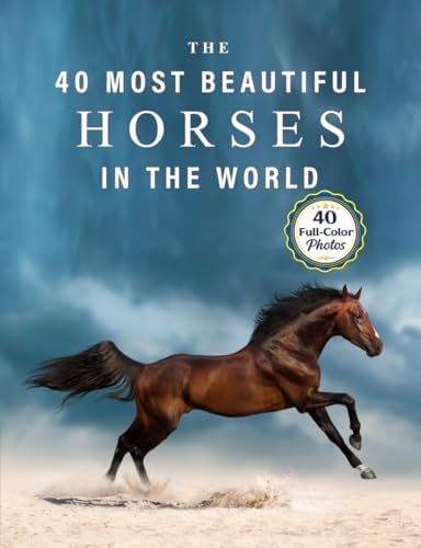 Amazon.com: The World's Most Beautiful Horses (Spectacular Places