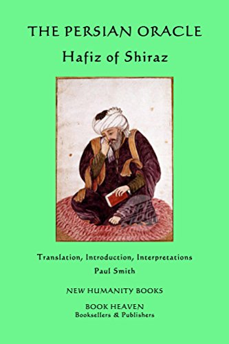 The Persian Oracle Hafiz Of Shiraz Kindle Edition By Paul - 