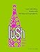 Lush Wine Mix Organic Cocktail Mixers, Drink Mix for Frozen Wine Slushies, Margaritas, Simple Syrup Cocktails - Original Frose - 3 Pack
