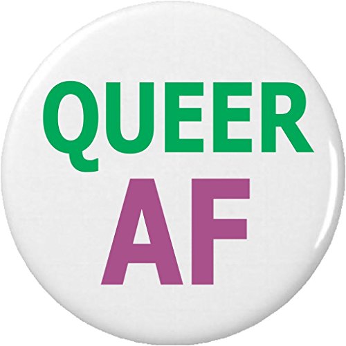 Queer AF 2.25â€ Large Pinback Button Pin