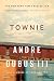 Townie: A Memoir by