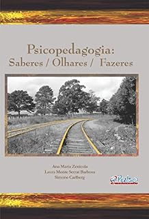 Livro Psicopedagogia: Saberes / Olhares / Fazeres