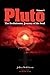 Pluto: The Evolutionary Journey of the Soul, Volume 1 by Jeff Green