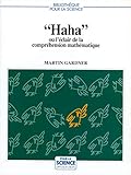 Haha, ou, L'éclair de la compréhension mathématique by