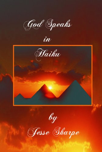God Speaks in Haiku by Jesse Sharpe