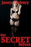 Her SECRET Selves: Forced Exhibitionism, Blackmail, & Masochistic Desire