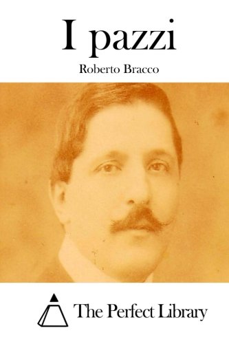 I pazzi (Perfect Library) (Italian Edition)
