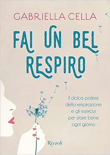 Gabriella Cella - Fai un bel respiro (2016)