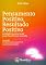 Livro Pensamento Positivo, Resultado Positivo: inteligência emocional para transformar sua vida (Inteligência Emocional e Resiliência – Como desenvolver equilíbrio emocional frente a desafios.)