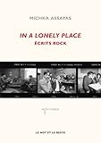 In a lonely place : Ecrits rock by