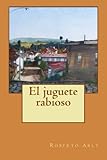 El juguete rabioso (Spanish Edition)