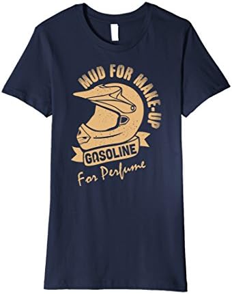 Womens Dirt Bike - Mud for Makeup, Gasoline for Perfume Medium Navy