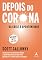 Livro Depois do Corona: Da Crise à Oportunidade