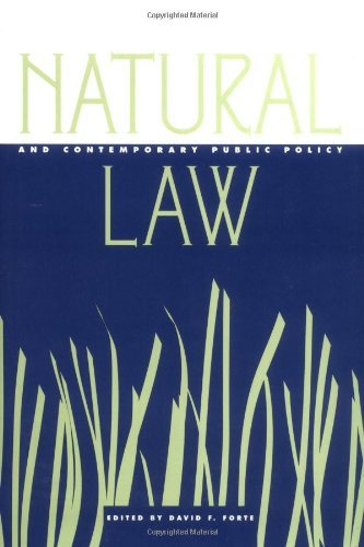 Download Natural Law and Contemporary Public Policy