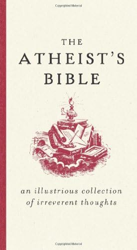 The Skeptic's Annotated Bible: Corrected and Explained, The