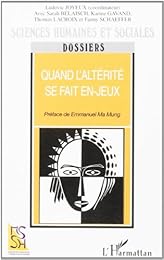 Quand l'altérité se fait en-jeux