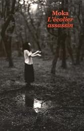 L' écolier assassin