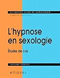 L'Hypnose en sexologie : Etude de cas by 