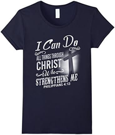 Womens I Can Do All Things Through Christ Who Strengthens Me Tshirt Small Navy
