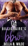 The Billionaire's BBW: Sweet and Steamy Curvy