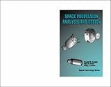 Space Propulsion Analysis and Design cover